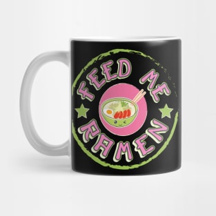 Feed Me Ramen Noodle Soup Broth T-Shirt Mug